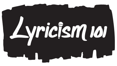 Lyricism 101